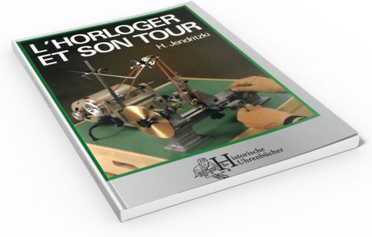 L‘HORLOGER ET SON TOUR