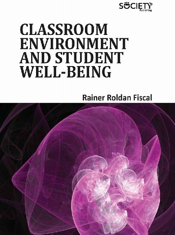 Classroom Environment and Student Well-being