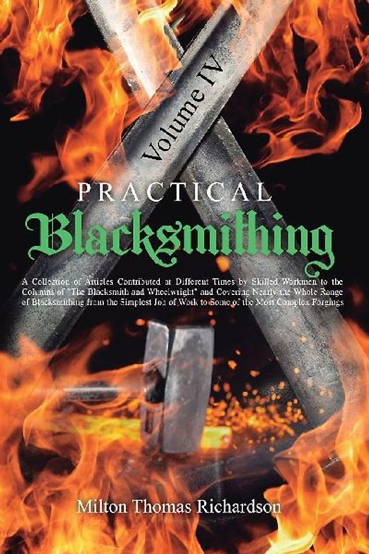 Practical Blacksmithing Vol. IV