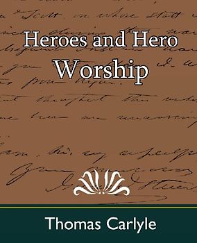 Heroes and Hero Worship