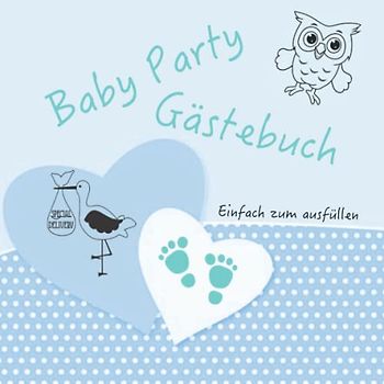 Babyparty, Baby Shower, Geschenk, Gastgeschenk, Deko, Idee, Andenken, Glückwünsche, Fussabdruck, Erinnerungsstück, Mädchen und Junge