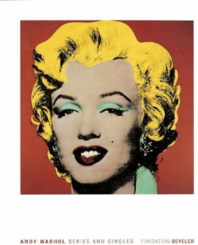 Andy Warhol - Series and Singles. Katalog zur Ausstellung in der Fondation Beyeler in Riehen von 17.9.-31.12.2000. Dt. /Engl.