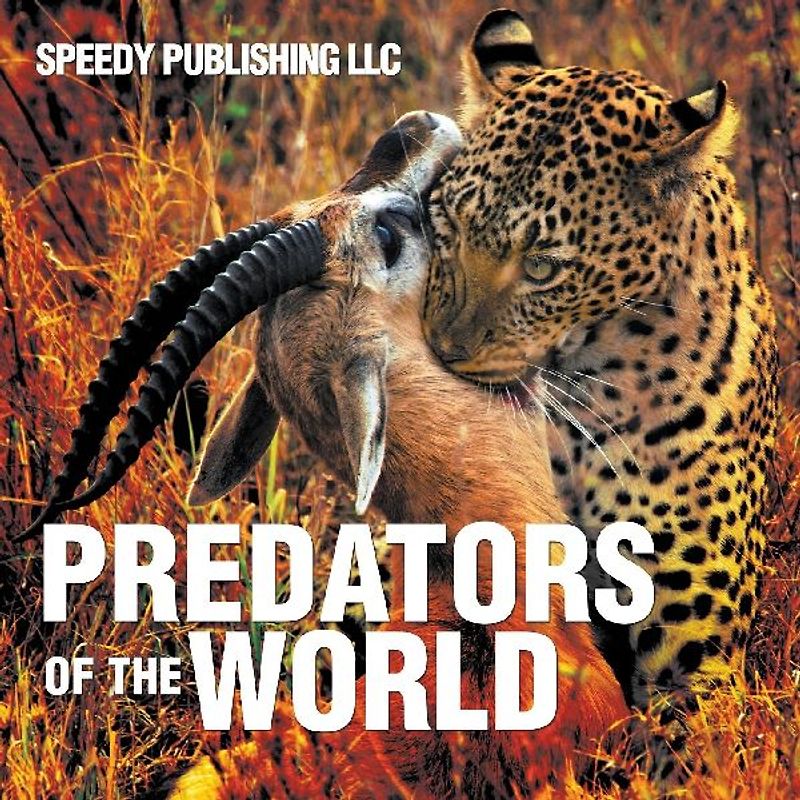 Predators Of The World