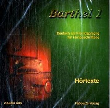 Barthel 1 - Deutsch für Fortgeschrittene Mittelstufe