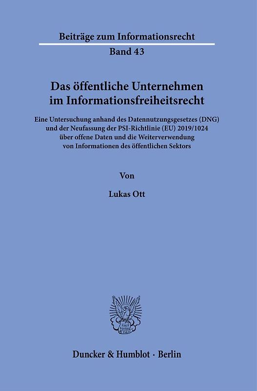 Das öffentliche Unternehmen im Informationsfreiheitsrecht.
