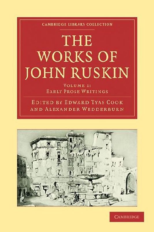 The Works of John Ruskin, Vol 1