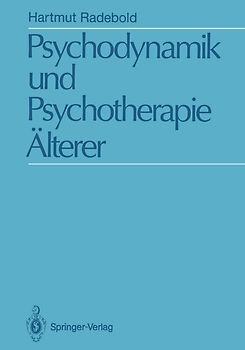 Psychodynamik und Psychotherapie Älterer