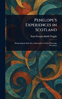 Penelope's Experiences in Scotland