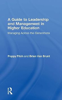 A Guide to Leadership and Management in Higher Education
