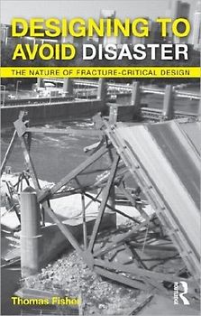 Designing To Avoid Disaster