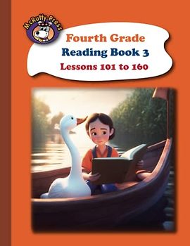 McRuffy Press Fourth Grade Language Arts Reading Book 3: Lessons 101 to 160