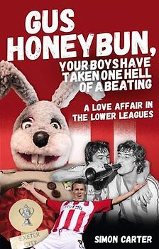 Gus Honeybun... Your Boys Took One Hell of a Beating