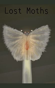 Lost Moths