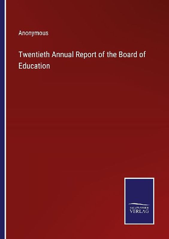 Twentieth Annual Report of the Board of Education
