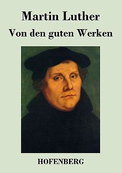Von den guten Werken
