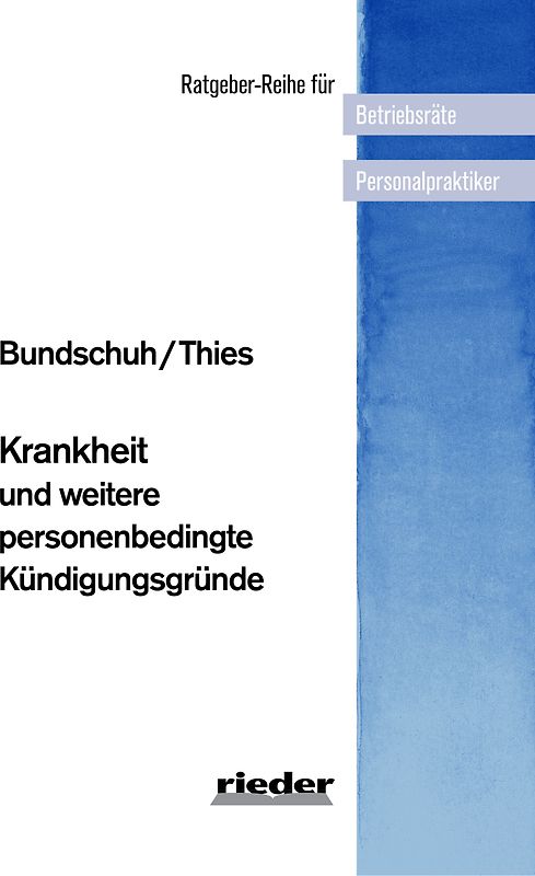 Krankheit und weitere personenbedingte Kündigungsgründe