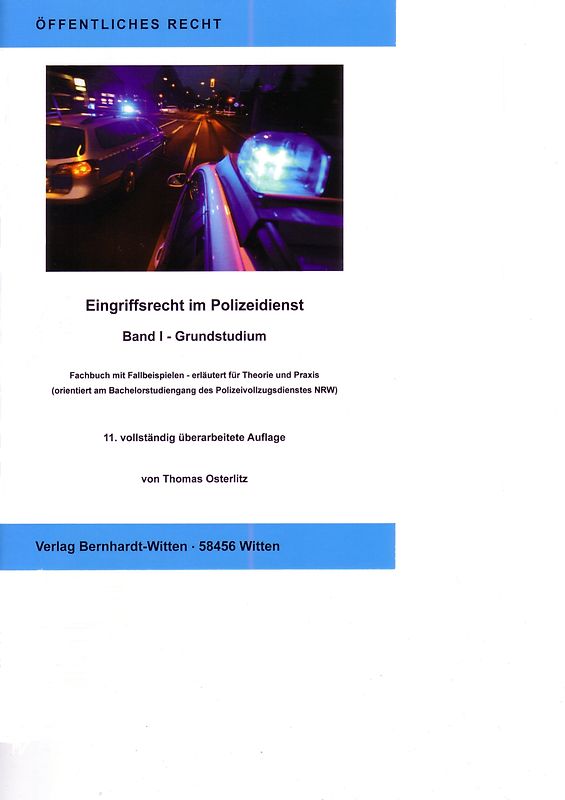 Eingriffsrecht im Polizeidienst, Band I - Grundstudium