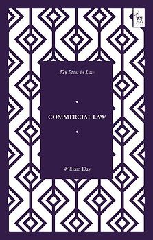 Key Ideas in Commercial Law