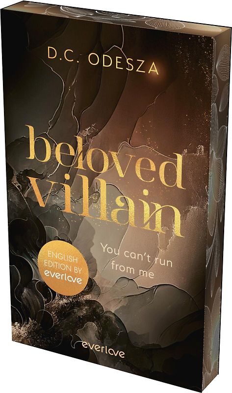 Beloved Villain – You can't run from me (English Edition)