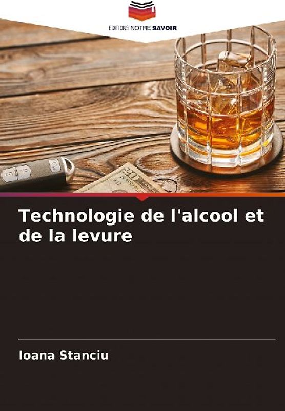 Technologie de l'alcool et de la levure