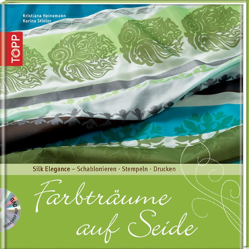 Farbträume auf Seide
