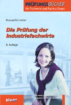 Die Prüfung der Industriefachwirte