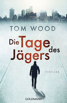 Die Tage des Jägers