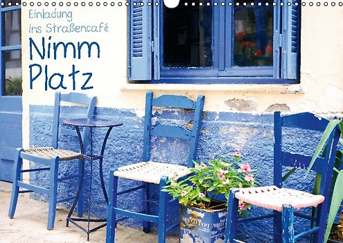 Nimm Platz: Einladung ins Straßencafé (Posterbuch DIN A4 quer)