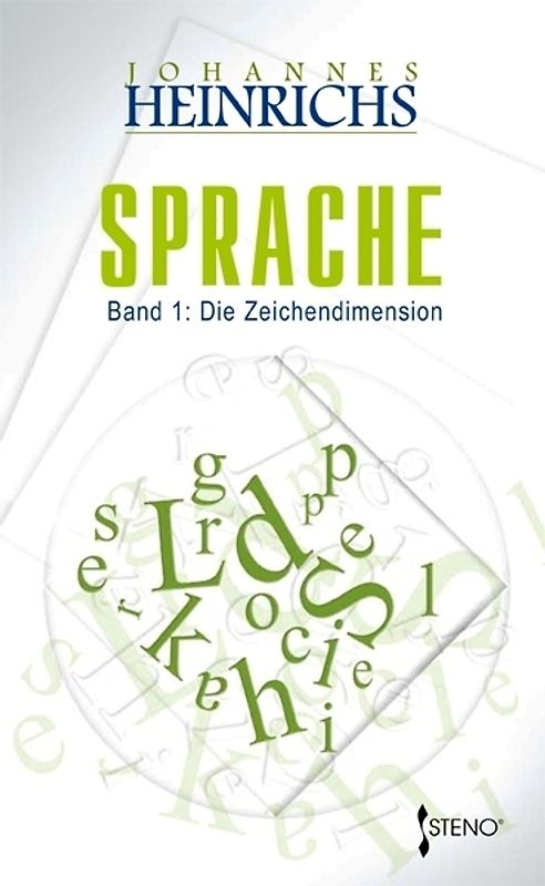 Philosophische Semiotik / Sprache, Band 1: Die Zeichendimension