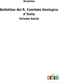 Bollettino del R. Comitato Geologico d´Italia