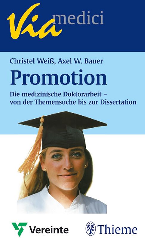 Promotion. Die medizinische Doktorarbeit