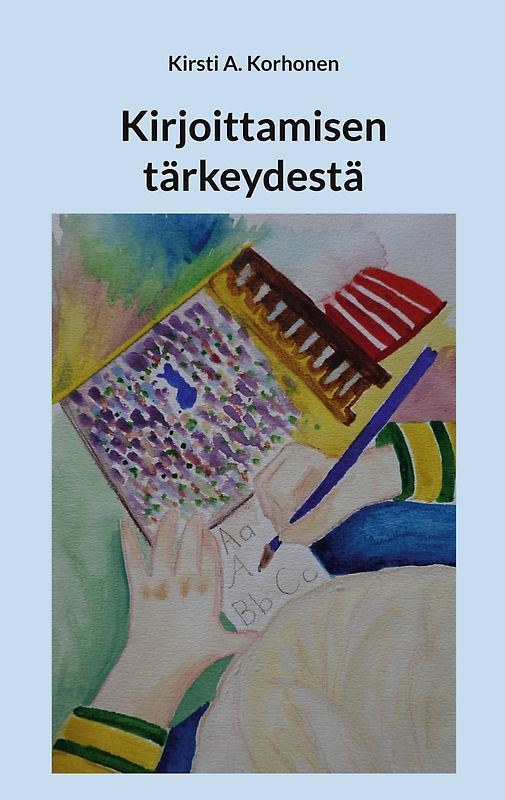 Kirjoittamisen tärkeydestä