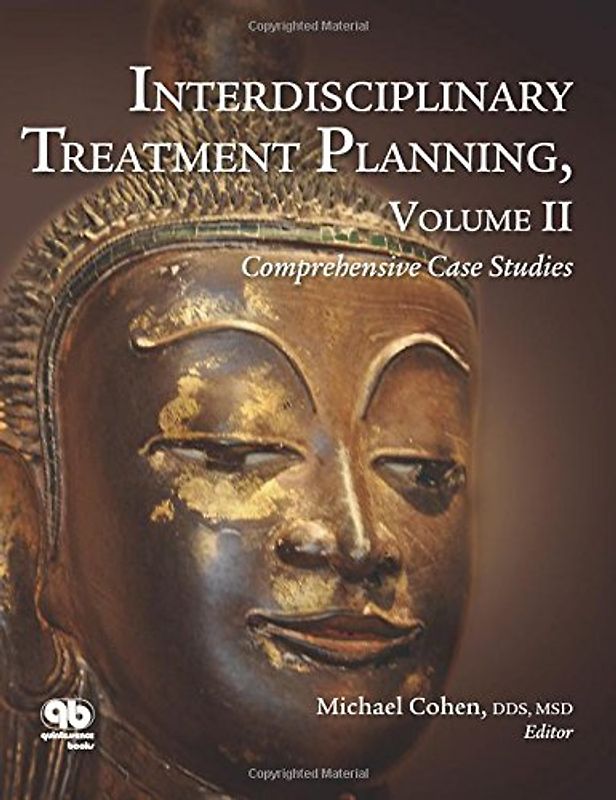 Interdisciplinary Treatment Planning, Volume II: Comprehensive Case Studies