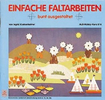 Einfache Faltarbeiten