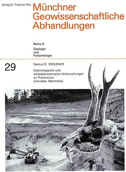 Odontologische und schädelanatomische Untersuchungen an Procervulus (Cervidae, Mammalia)