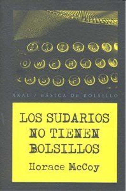 Los sudarios no tienen bolsillo