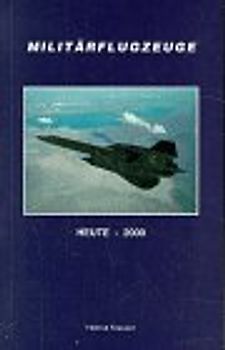 Militärflugzeuge. Heute - 2000