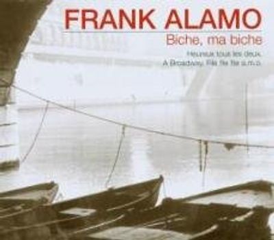 Frank Alamo - Biche, Ma Biche [UK-Import]