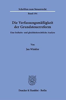 Die Verfassungsmäßigkeit der Grundsteuerreform.