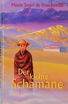 Der kleine Schamane