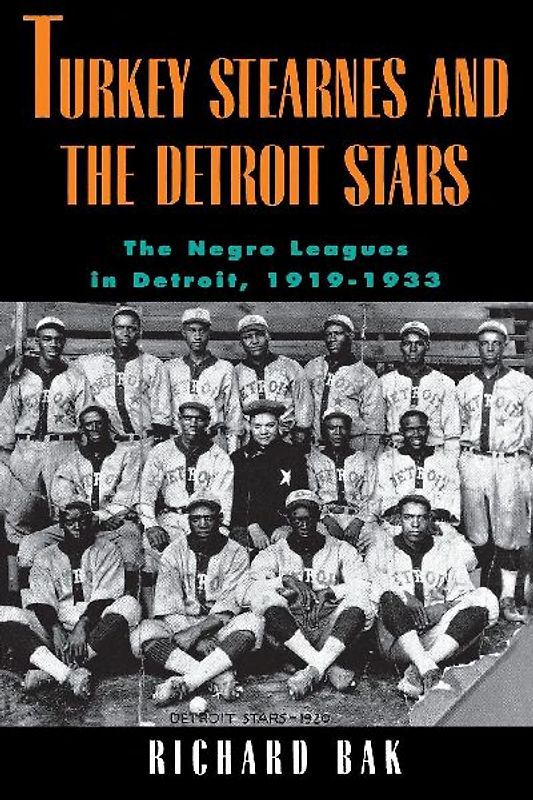rkey Stearnes and the Detroit Stars