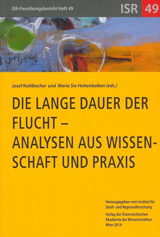 Die lange Dauer der Flucht ‒ Analysen aus Wissenschaft und Praxis