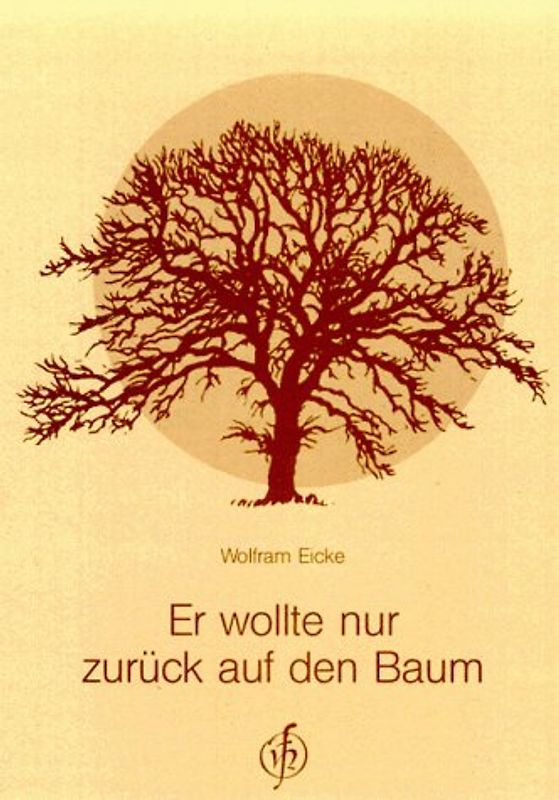 Er wollte nur zurück auf den Baum. Eine Erzählung