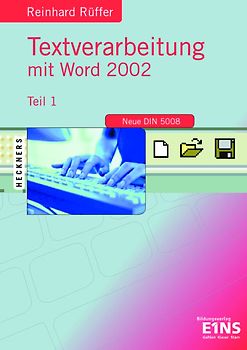 Textverarbeitung mit  Word 2002