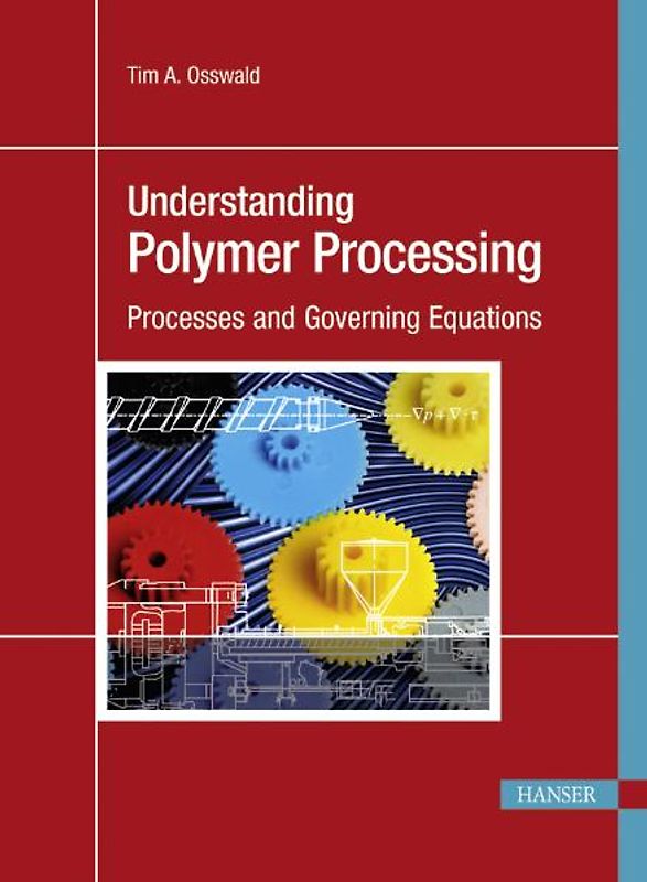 Understanding Polymer Processing