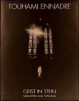 Geist in Stein - Lebensbilder einer Kathedrale