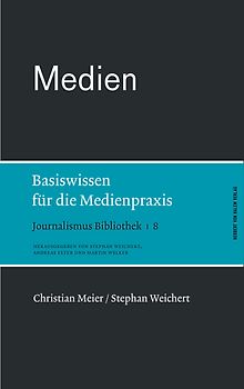 Medien. Basiswissen für die Medienpraxis