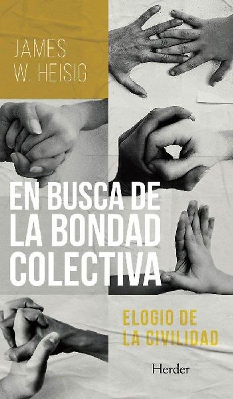 En Busca de la Bondad Colectiva