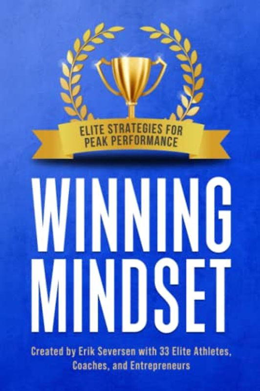 Winning Mindset: Elite Strategies for Peak Performance