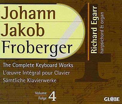Richard Egarr - Das Gesamtwerk für Tasteninstrumente Vol. 4